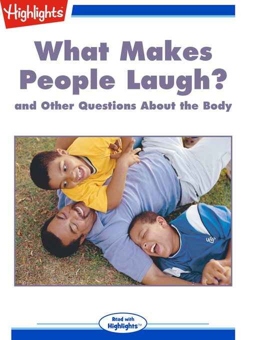 Cover of What Makes People Laugh? and Other Questions About the Body